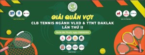 Chúc mừng "Giải Tennis ngành VLXD và TTNT Đăk Lăk - Lần thứ 2"